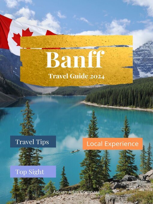 Title details for Banff Travel Guide 2024 by Adrian Atlas Compass - Available
